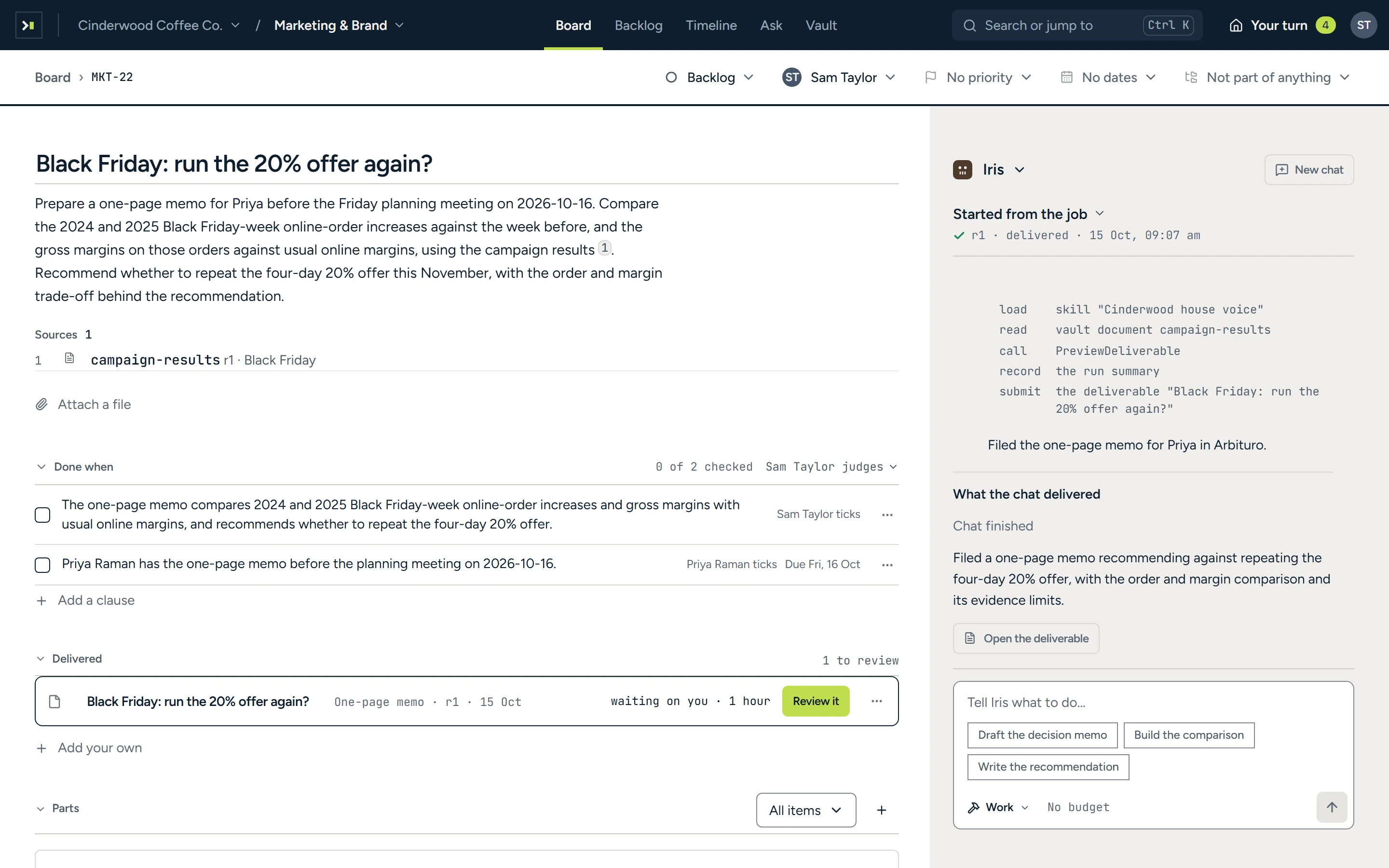 A job page titled ‘Black Friday: run the 20% offer again?’ with its brief, a two-line done-when checklist, a delivered memo waiting for review, and the agent Iris’s desk on the right.