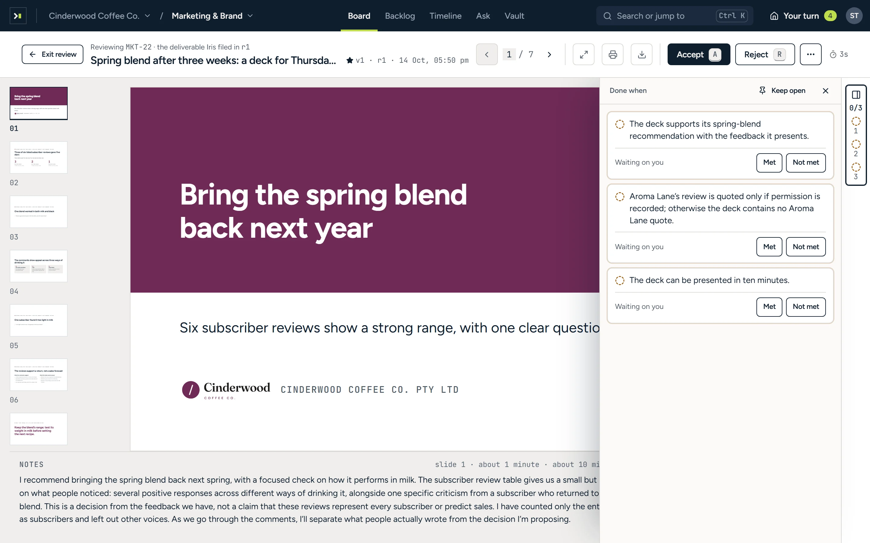 The review room for a slide deck: the deck’s first slide fills the screen with slide thumbnails beside it, the done-when drawer open at the right with three clauses each marked Waiting on you with Met and Not met, and Accept and Reject in the bar above.